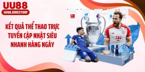 Kết Quả Thể Thao Trực Tuyến Cập Nhật Siêu Nhanh Hàng Ngày