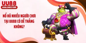 Nổ Hũ Nhiều Người Chơi Tại UU88 Có Dễ Thắng Không?
