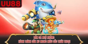 Bắn Cá Ngộ Không - Hành Trình Săn Xu Mang Màu Sắc Thần Thoại