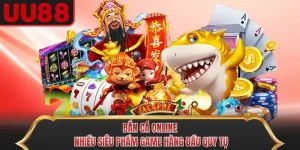 Bắn Cá Online - Nhiều Siêu Phẩm Game Hàng Đầu Quy Tụ