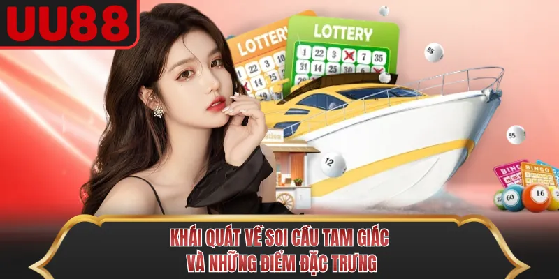 Khái quát về soi cầu tam giác và những điểm đặc trưng
