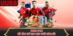 United Sport - Nền Tảng Thể Thao Trực Tuyến Hàng Đầu